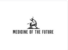 MEDICINE OF THE FUTURE